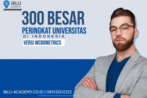 Read more about the article 300 Besar Peringkat Universitas di indonesia Versi Webometrics Edisi Juli 2021