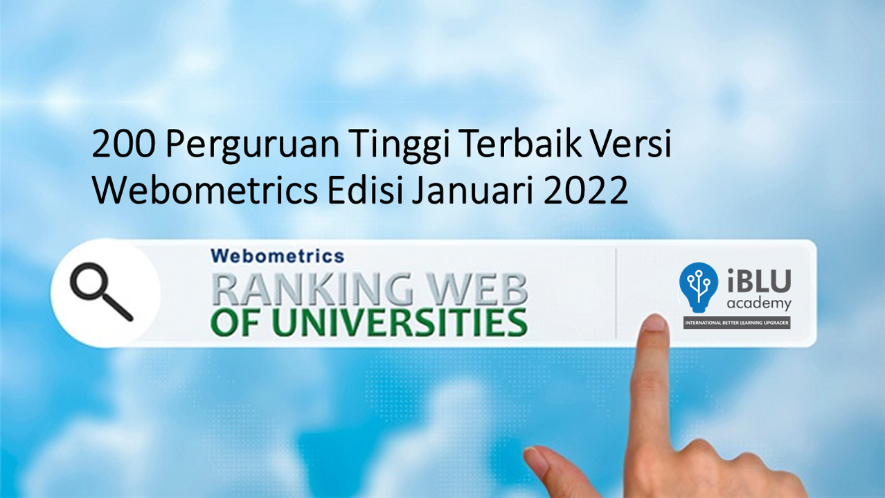 You are currently viewing 200 Universitas Terbaik Indonesia versi Webometrics periode Januari 2022