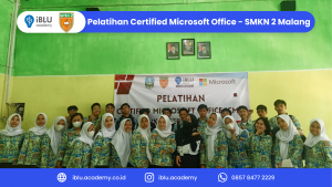 Read more about the article Pelatihan Certified Microsoft Office: Sukses Menjadi Profesional by iBLU Academy Bersama SMKN 2 Malang