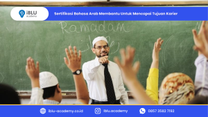 Read more about the article Bagaimana Sertifikasi Bahasa Arab Membantu Untuk Mencapai Tujuan Karier dalam Pendidikan