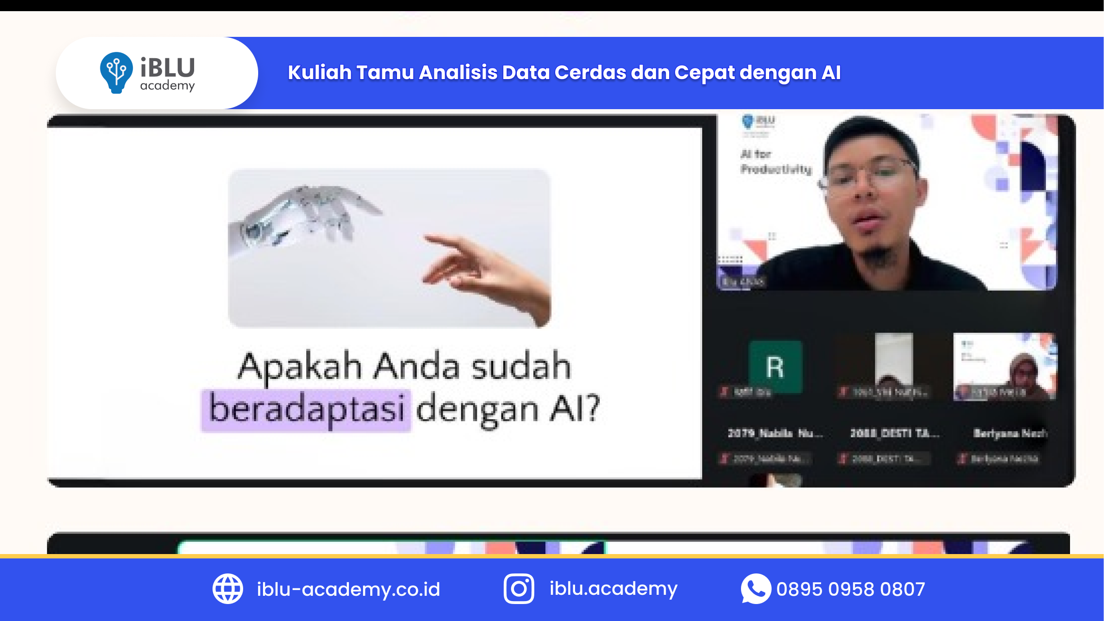 You are currently viewing Kuliah Tamu by IBLU Academy di Fakultas Ekonomi dan Bisnis Islam – UIN SATU Sayyid Ali Rahmatullah Tulungagung: Analisis Data Cerdas dan Cepat Dengan AI