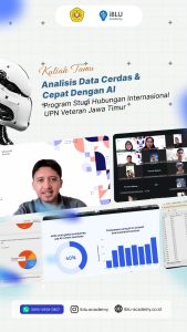Read more about the article AI dan Analisis Data untuk Perspektif Global: Kuliah Tamu IBLU Academy Bersama Hubungan Internasional UPN Veteran Jawa Timur