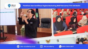 Read more about the article Meningkatkan Kompetensi Digital Marketing Mahasiswa: IBLU Academy Sukses Selenggarakan Sertifikasi Digital Marketing BNSP bagi FTIK UIN Malang 2026
